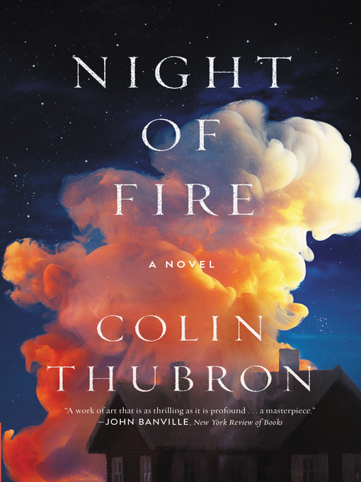 Title details for Night of Fire by Colin Thubron - Wait list